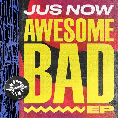 Awesome Bad 專輯 Jus Now/Major Lazer/Busy Signal