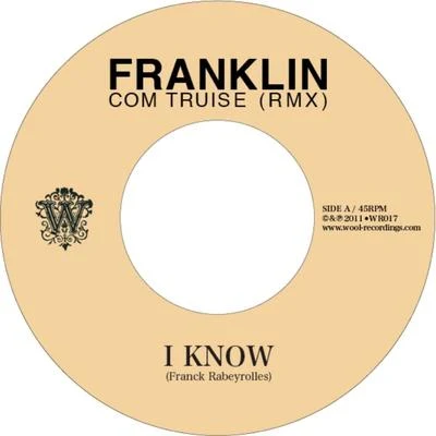 I Know EP (Com Truise Rmx) 專輯 Fight/Franklin