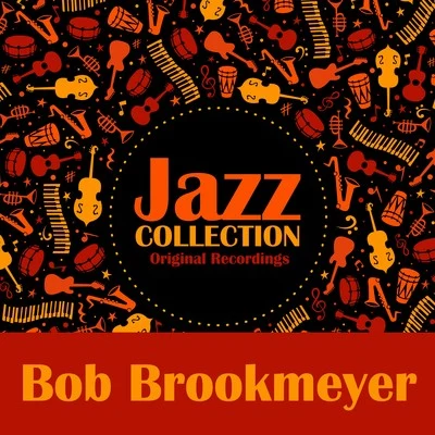 Bob BrookmeyerIrving Berlin Jazz Collection (Original Recordings)