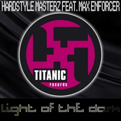 Light of the Dark 專輯 Hardstyle Masterz