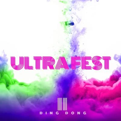 Ultra Fest, Vol. 2 专辑 Ding Dong