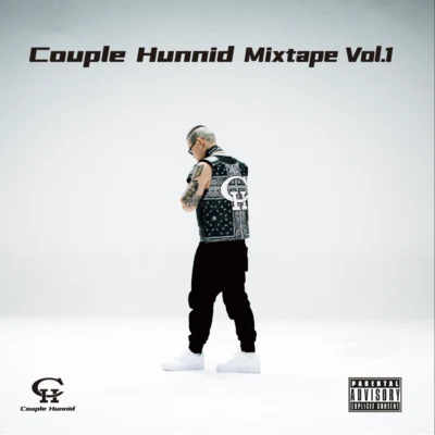 謝帝 (BO$$X)KnowKnowMelo Couple Hunnid Mixtape Vol.1