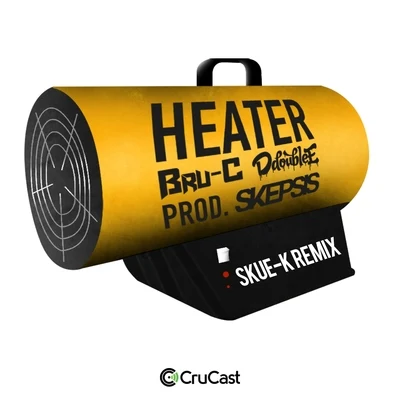 Heater (Skue-K Remix) 專輯 Holy Goof/Bru-C