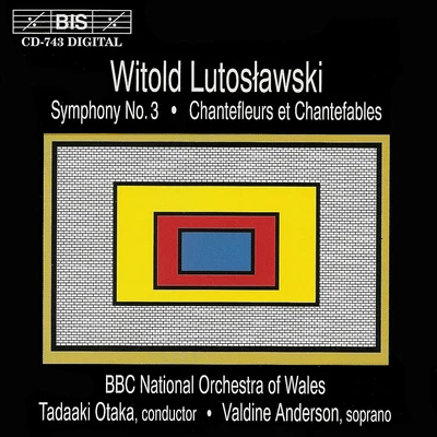 LUTOSLAWSKI: Symphony No. 3Chantefleurs et Chantefables 專輯 Tadaaki Otaka