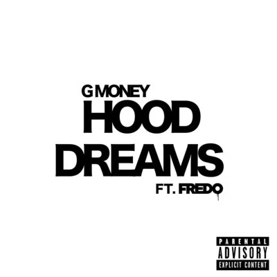 Hood Dreamz 2.0 专辑 Mugzy Da Money Maker/G-Money