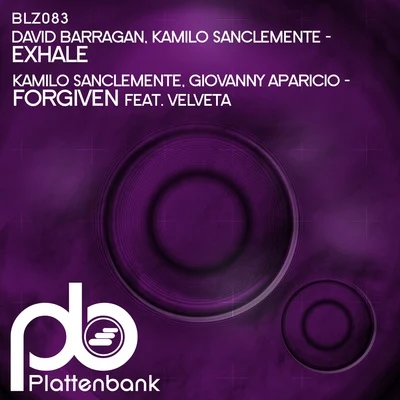 ExhaleForgiven 專輯 Juan Pablo Torrez/Velveta/Gux Jimenez