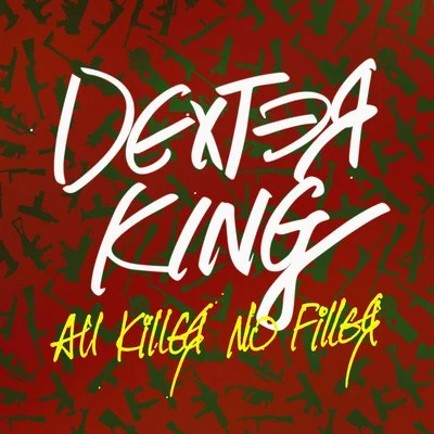 DEXTER KING ALL KILLER NO FILLER