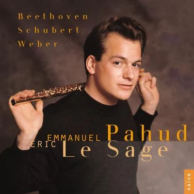 Beethoven, Schubert, Weber: Works for Flute and Piano 专辑 Eric Le Sage