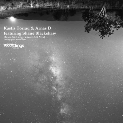 Down So Long {Vocal Dub Mix} 專輯 Kastis Torrau