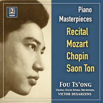 Piano Masterpieces: Fou Tsong Recital—Mozart, Chopin & Saon Ton (2019 Remaster) 專輯 Vienna State Opera Orchestra/Hermann Scherchen/The Royal Philharmonic Orchestra