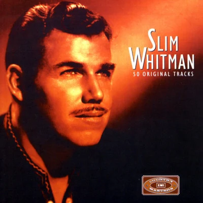 Slim Whitman EMI Country Masters: 50 Originals