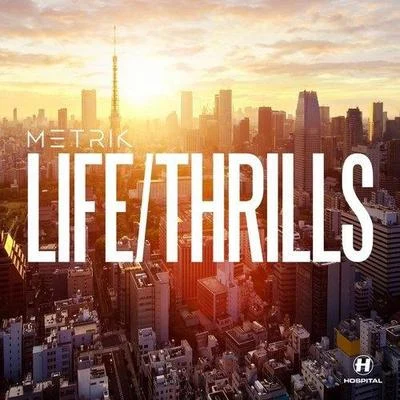 Metrik LifeThrills