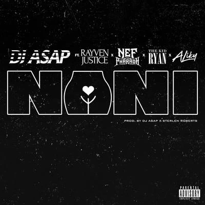 Nani (feat. Rayven Justice, Nef The Pharaoh, The Kid Ryan & Ailky) 專輯 Nef The Pharaoh