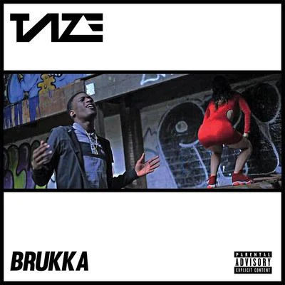 Brukka 专辑 Taze