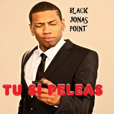 Tu Si Peleas 專輯 Black Jonas Point/Nino Freestyle