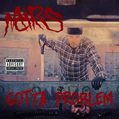 Gotta Problem 專輯 Mars/Mizz