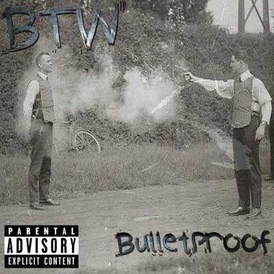 Bulletproof 專輯 BTW