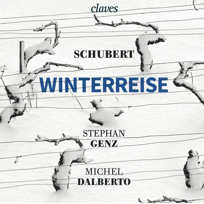 Stephan GenzOlivier Greif Schubert: Winterreise, D. 911