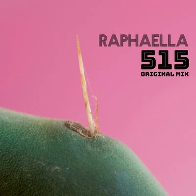 "515" (original mix) 專輯 Raphaella