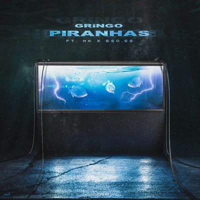 Piranhas 專輯 GRiNGO