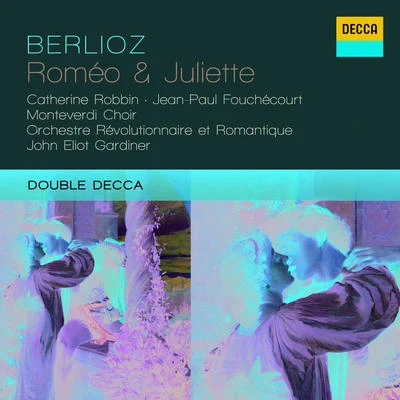 John Eliot GardinerFelix MendelssohnWiener Philharmoniker Berlioz: Roméo & Juliette