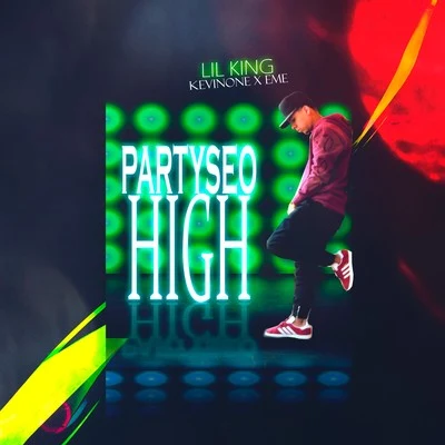 Partyseo High 專輯 KevinOne