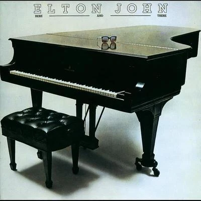 Here And There 專輯 Elton John/Pieces of a Dream