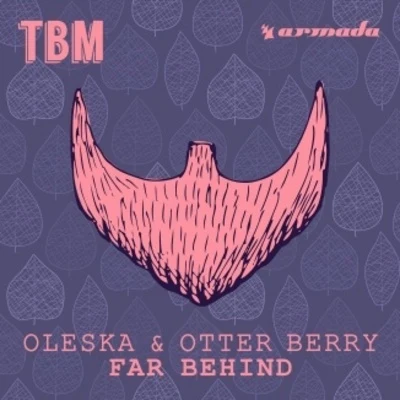 Far Behind 专辑 Oleska