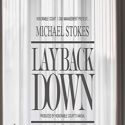 Lay Back Down 專輯 Michael Stokes