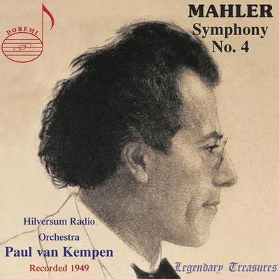 Mahler: Symphony No. 4 in G Major 專輯 Maria von Olosvay/Choir and Orchestra of the Accademia Nazionale di Santa Cecilia/Petre Munteanu/Paul van Kempen/Gré Brouwenstijn