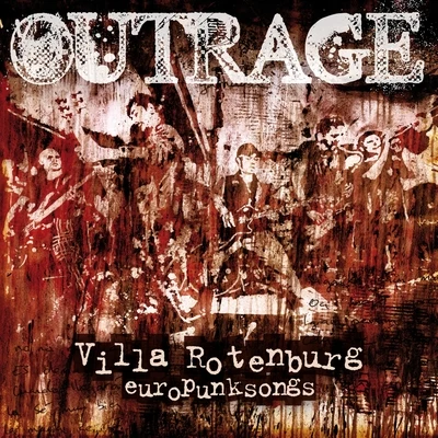 OUTRAGE Villa Rotenburg