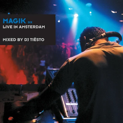 Magik Six Mixed By DJ Tiësto 專輯 Tiesto