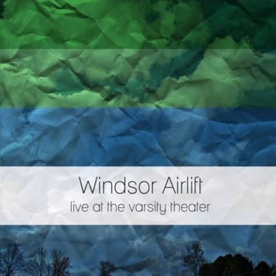 Windsor Airlift Live at the Varsity Theater