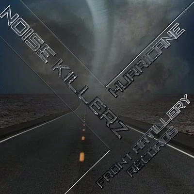 Hurricane 專輯 Noise Killerz