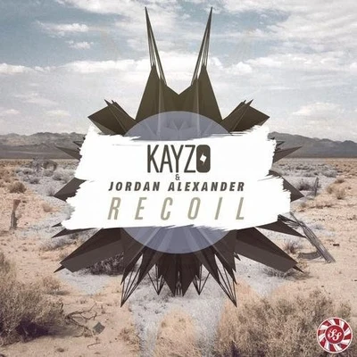 Recoil 專輯 DotCom/Kayzo/Sam King