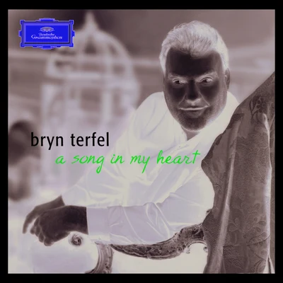 A Song in my Heart 專輯 Bryn Terfel