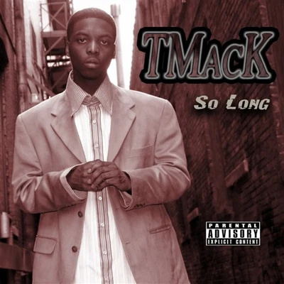 So Long - Single 專輯 TMack/Young Dolph/MJG