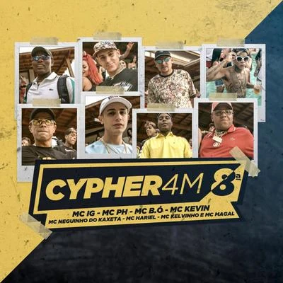 8ª Cypher 4M 專輯 Mc Menor do Chapa/Mc Hariel