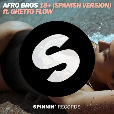 18+ (Spanish Version) 專輯 Afro Bros