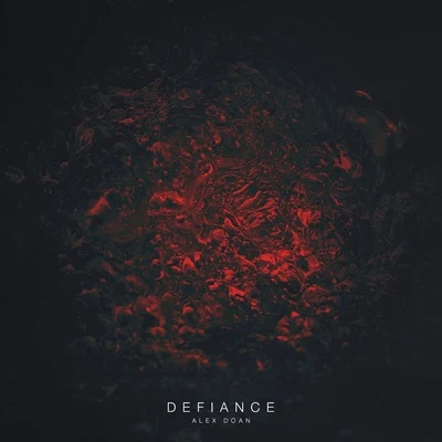 Defiance 专辑 Alex Doan/Nathan Brumley/Edeema