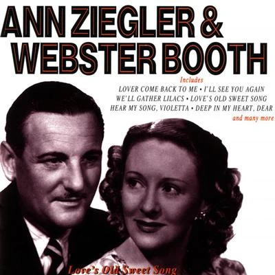 Loves Old Sweet Song: The Best Of 專輯 Webster Booth/Vera Lynn/Bing Crosby/Frank Sinatra/The King Sisters