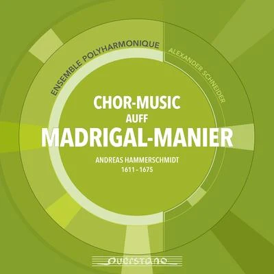 Chor-Music auff Madrigal-Manier 专辑 Robert Conant/Alexander Schneider/Félix Galimir/Charles McCracken