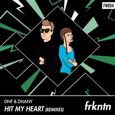 Hit My Heart (Remixes) 專輯 Melo.Kids/DNF