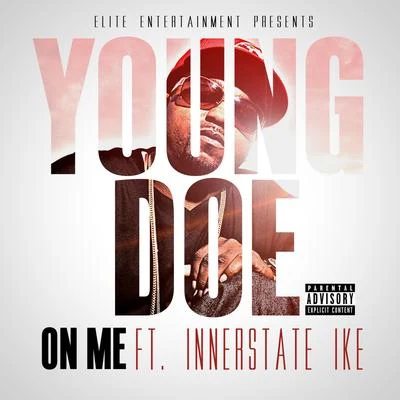 On Me 專輯 Waze/Ktone/Innerstate Ike/Young Doe/MIKE ROBB