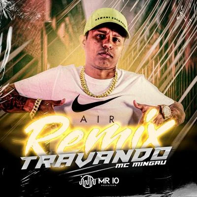 Remix Travando 專輯 mc koruja/Mc Mingau