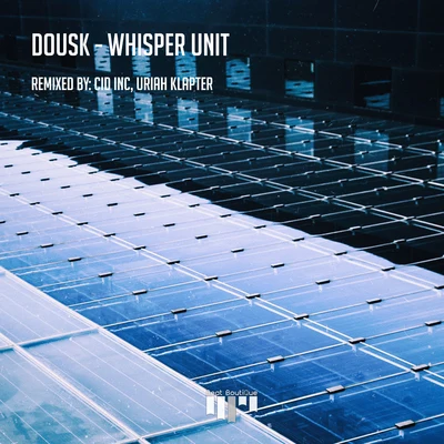 Whisper Unit 专辑 Dousk