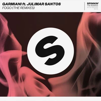 Fogo (feat. Julimar Santos) [The Remixes] 專輯 Garmiani