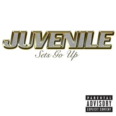 Juvenile Sets Go Up (Online Music)