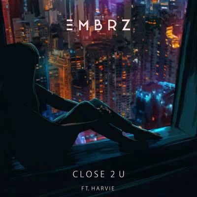 Close 2 U 專輯 EMBRZ