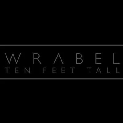 Ten Feet Tall 專輯 Wrabel